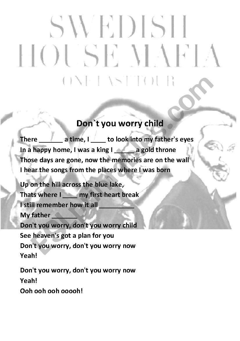 Don`t you worry child - Simple Past